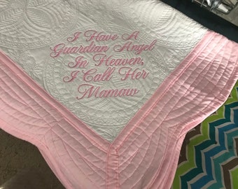 I Have a Guardian Angel in Heaven I Call Her Mamaw- Baby Blanket- Baby Quilt- Guardian Angel- Shower Gift- Baby Gift- Custom Embroidery