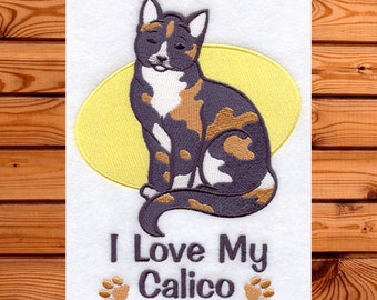 I Love My Calico- Embroidered Cat Kitchen Towel- Cat Kitchen Towel- Gift for the Cat Lover- Custom Embroidery