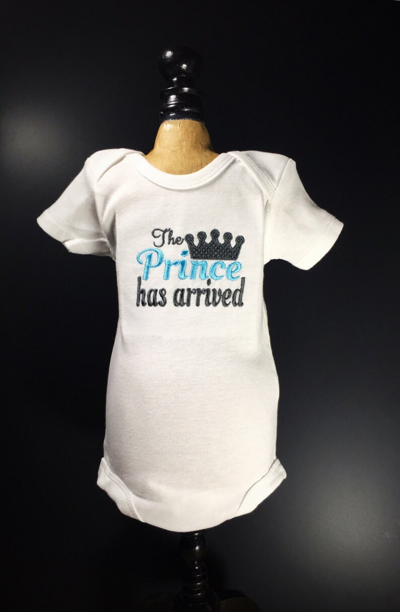 The Prince Has Arrived Baby Boy Bodysuit Embroidered Etsy