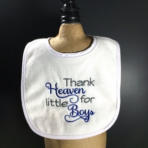 Thank Heaven for Little Boys- Embroidered Bib- Embroidery for Baby Boys- Custom Embroidery- Baby Shower Gift- Religious Embroidery