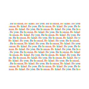 Be Human Be Kind Be You Writing Carta da regalo velina Satinwrap 5 fogli 50 x 75 cm piegati in una confezione