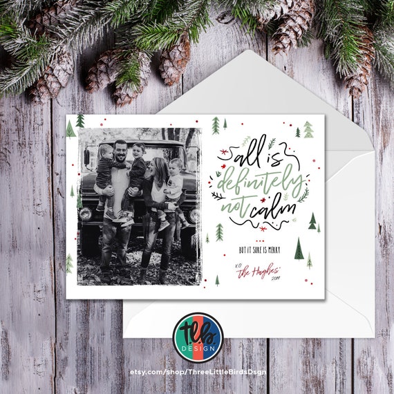 digital funny photo Christmas Card All is Definitely NOT calm photo Christmas Card playful holiday card simple design with tree pattern Il_570xn