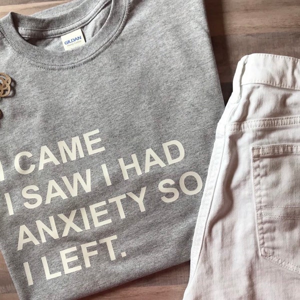 Funny Anxiety T shirt