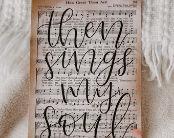 5x7” print | “then sings my soul” hand-lettered hymnal page art | How Great Thou Art