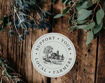 sticker | "support your local farmers" round sticker