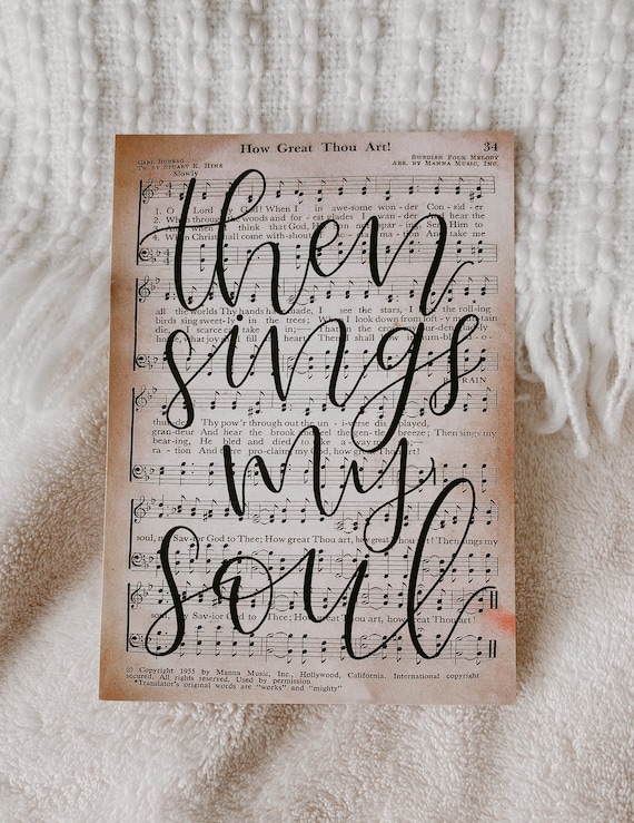5x7” print | “then sings my soul” hand-lettered hymnal page art | How Great Thou Art