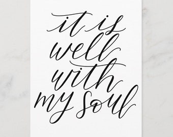 5x7” print | “it is well with my soul” hand-lettered calligraphy print