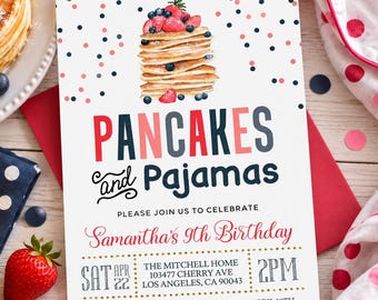 May include: A rectangular invitation card with a white background featuring a watercolor stack of pancakes topped with berries. The text reads PANCAKES and Pajamas, PLEASE JOIN US TO CELEBRATE, Samantha's 9th Birthday, SAT APR 22, 2PM, and address details.