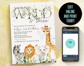 Puede incluir: Una tarjeta de invitación de cumpleaños con ilustraciones en acuarela de una cebra, un león, un elefante y una jirafa con el texto Young Wild & Three. Un teléfono inteligente muestra la interfaz de edición Corjl y un círculo negro contiene el texto Edit Online And Print Today.