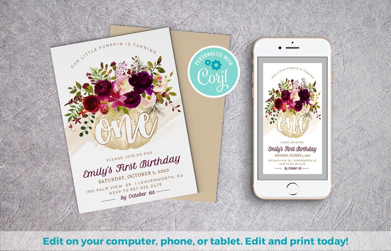 May include: A first birthday invitation card featuring a white pumpkin topped with dark red, pink, and white flowers, with the text "Our little pumpkin is turning one" and "Emily's First Birthday" alongside a smartphone displaying the same design.