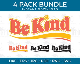 Be Kind svg for making t-shirts, mugs and other gifts. Kindness design, Gift for mom, sister, friend or grandmother, Positive saying