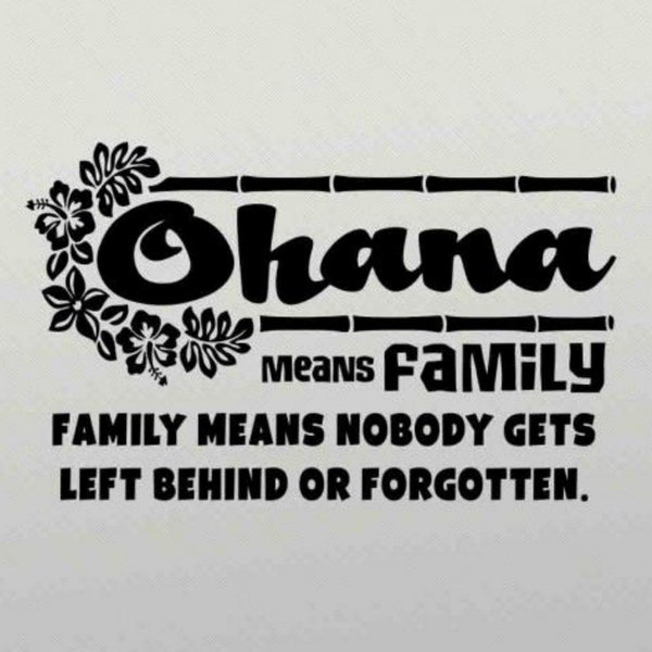 Ohana Means Family Wall Decal Means Nobody Gets Left Behind or Forgotten Quote Lilo and Stitch Poster Vinyl Sticker Nursery Wall Decor 187br