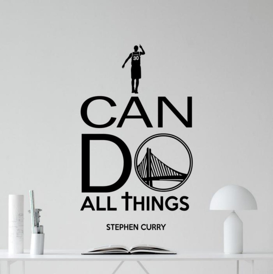 I Can Do All Things Wall Decal Sign Stephen Curry Quote Vinyl Sticker