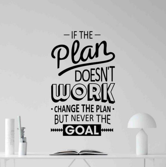 My Vinyl Story If The Plan Doesn't Work Change The Plan But Never The Goal Wall Sticker Inspirational Wall Decal Motivational Office Decor Quote Wall Art Vinyl Wall Decal Classroom Gym Words Saying My Vinyl Story If The Plan Doesn't Work Change The Plan But Never The Goal Wall Sticker Inspirational Wall Decal Motivational Office Decor Quote Wall Art Vinyl Wall Decal Classroom Gym Words Saying