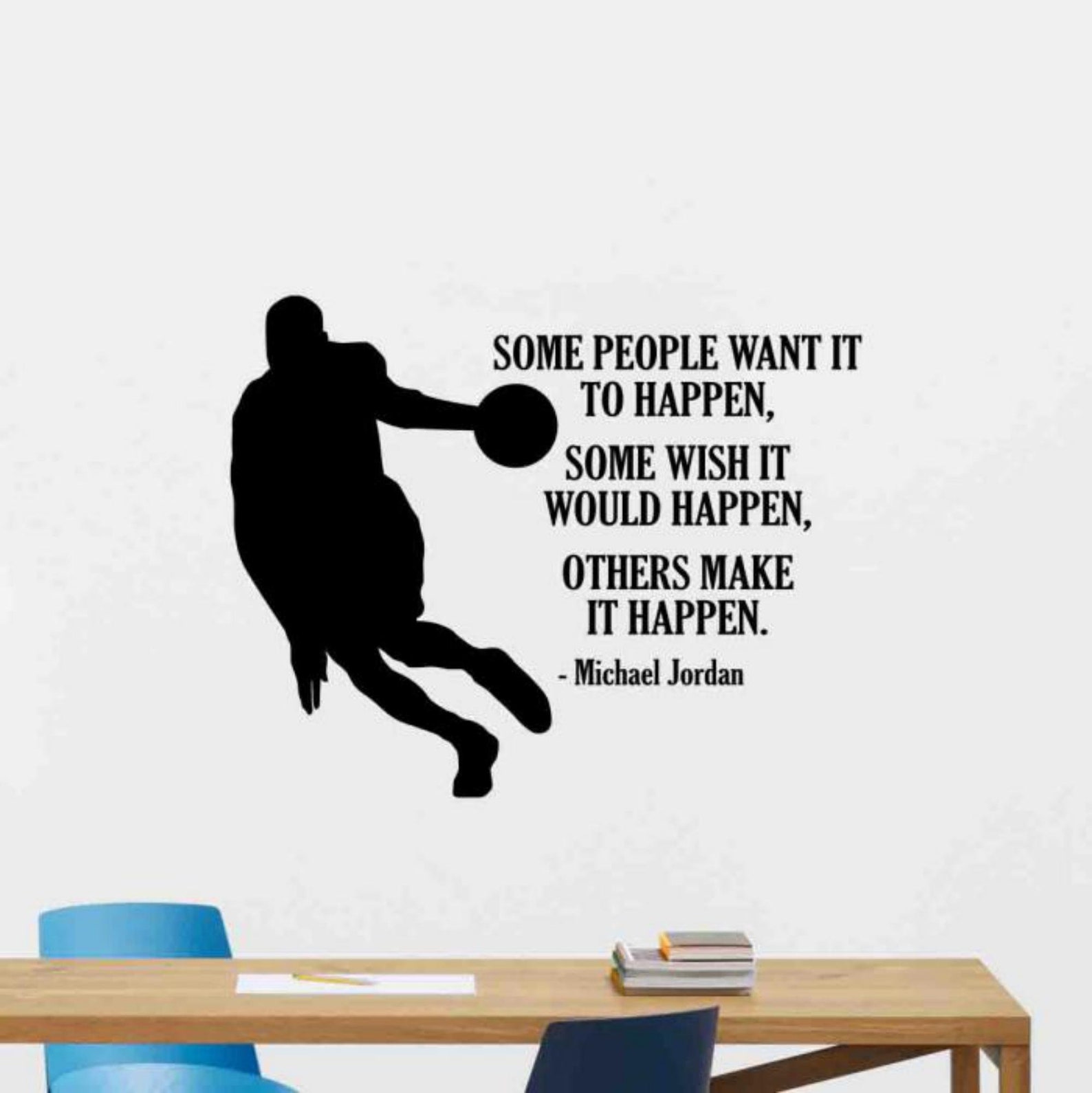 Michael Jordan Quote Wall Decal Some People Want It to Happen Etsy