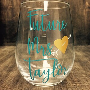 Future Mrs Glass,Future Mrs Wine Glass, Future Mrs Stemless Wine Glass, Future Mrs, Bride Glass, Personalized Bride Glass,Personalized Glass image 1