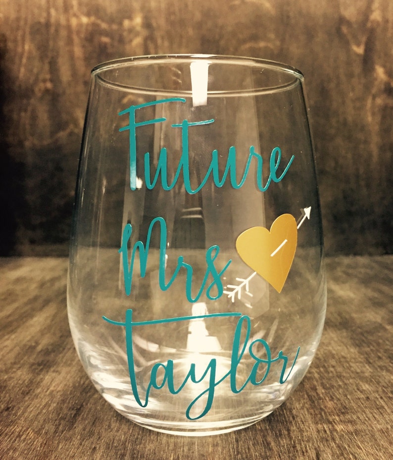 Future Mrs Glass,Future Mrs Wine Glass, Future Mrs Stemless Wine Glass, Future Mrs, Bride Glass, Personalized Bride Glass,Personalized Glass image 1