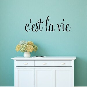 C'est La Vie Wall Decal, That's Life Wall Decal, Quote Wall Decal, French Wall Decal image 1