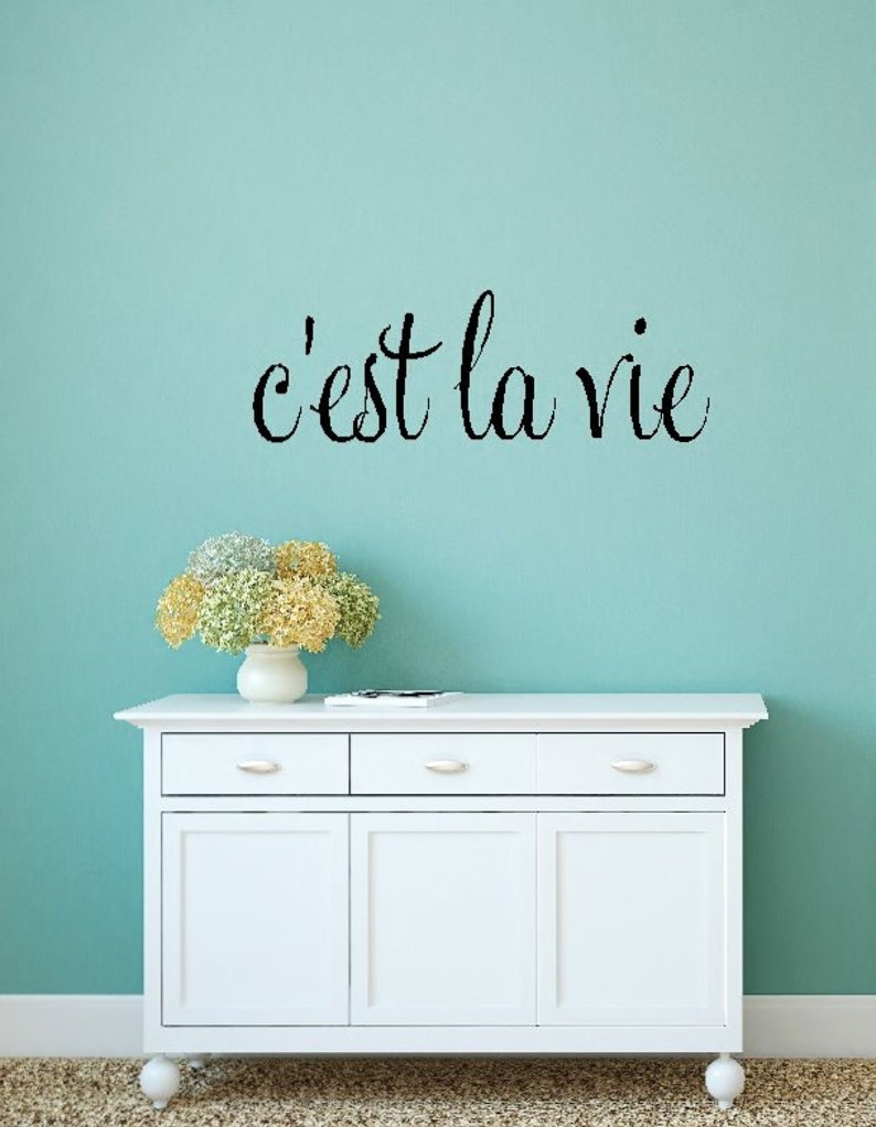 C'est La Vie Wall Decal, That's Life Wall Decal, Quote Wall Decal, French Wall Decal image 1