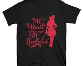 We Wants the Redhead" Men's Pirate T-shirt