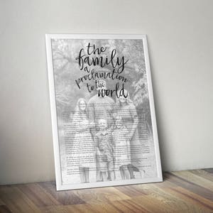 Custom LDS Family Proclamation to the World Overlay, Picture Overlay, Custom Design, Mormon, Family Proclamation, Printable, Gift, Wedding