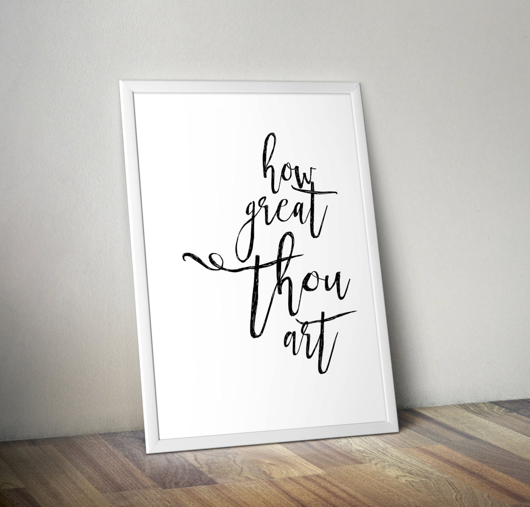 How Great Thou Art Digital Print, Printable File, Digital Print File ...