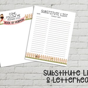 May include: A printable substitute teacher list and letterhead with a white background and a border of a picket fence with a basket of flowers and a sunflower. The letterhead features a cartoon image of Jesus Christ with the text "Come, Follow Me Primary 2020 Book of Mormon".