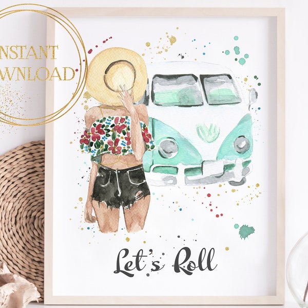 Let's Roll Female Trendy Travel Poster, Volkswagen VW Bus Van Life Wall Art, Summer Decor, Watercolor Fashion, Beach Girls Trip, Boho Decor