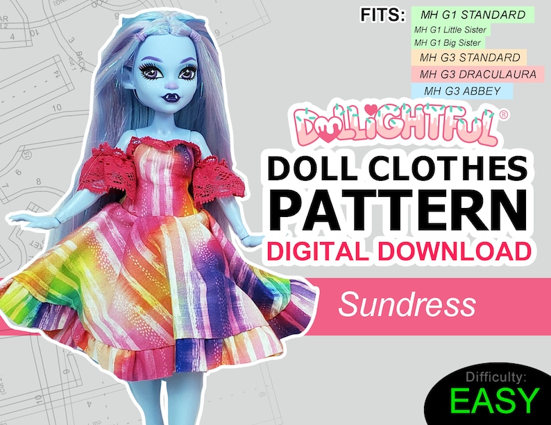 May include: A digital download pattern for a rainbow sundress for Monster High dolls. The pattern fits Monster High Generation 1 and Generation 3 dolls. The pattern is labeled as easy difficulty.