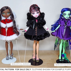 May include: Three Monster High dolls wearing different outfits. The doll on the left is wearing a red and white cape with a white fur trim. The doll in the middle is wearing a black and white cape with a black fur trim. The doll on the right is wearing a purple cape with a green and blue dress.  "SEWN WITH ALL BORDERS" and "SEWN WITH NO BORDERS" are printed at the bottom of the image.