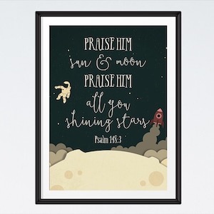 INSTANT DOWNLOAD - Praise Him Sun & Moon Psalm 148:3 - Bible Verse Print Nursery Decor Kids Room Decor Childrens Wall Art Space Poster
