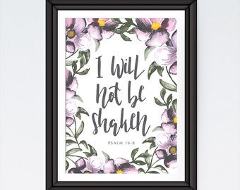 INSTANT DOWNLOAD Bible Verse Print, Inspirational quote, Kitchen Sign, Kitchen Wall Decor - I will not be shaken. Psalm 16:8