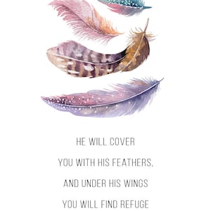 He will cover you with His feathers Psalm 91:4 Feather Print, Christian Nursery Decor, Nursery Art, Bible Verse Print, Scripture Print image 2