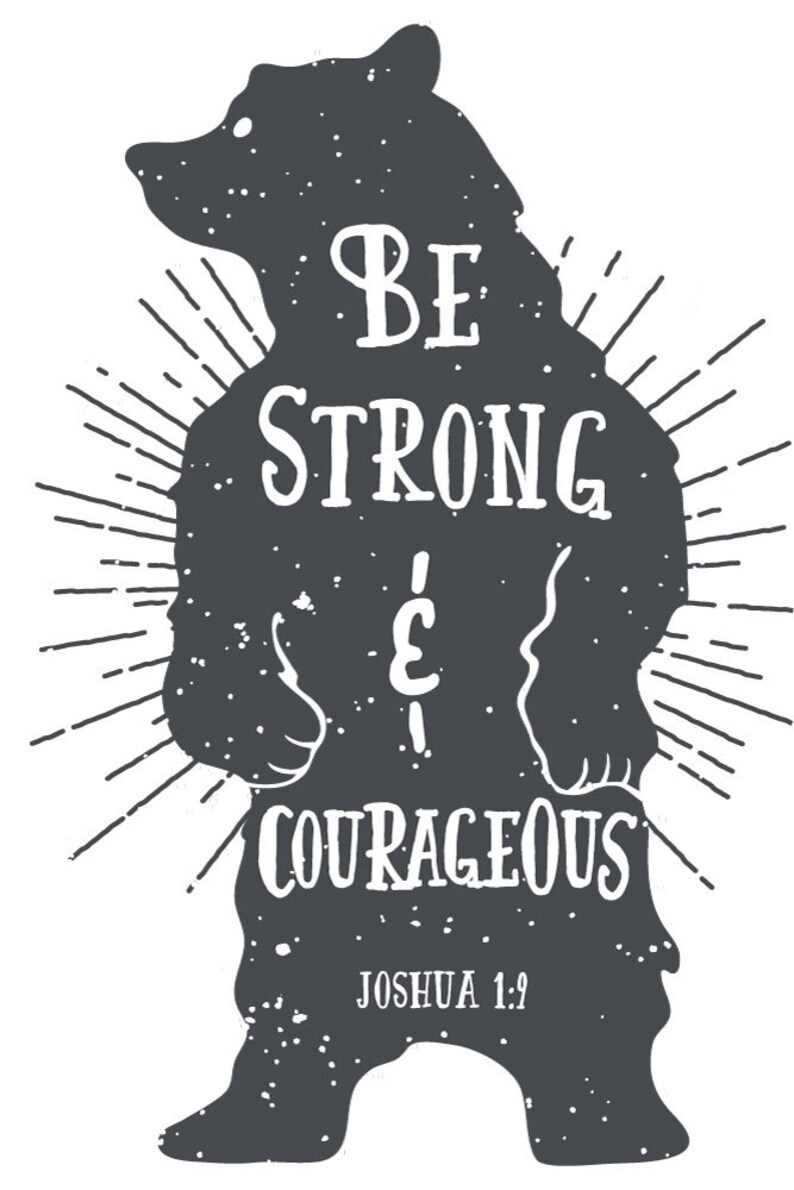 Download Be STRONG & Courageous Joshua 1:9 Woodland Nursery Decor ...