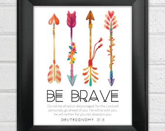 INSTANT DOWNLOAD Bible Verse Printable, Scripture Print, Christian wall art, Arrow wall art, inspirational quote, Nursery Decor - Be Brave