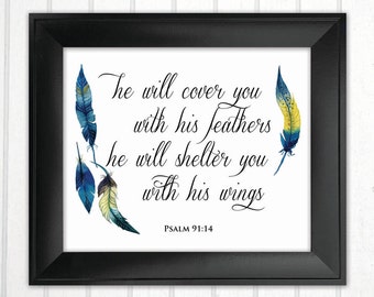 INSTANT DOWNLOAD Bible Verse art Printable, Scripture Print Christian wall art decor poster, inspirational quote - Psalm 91:4