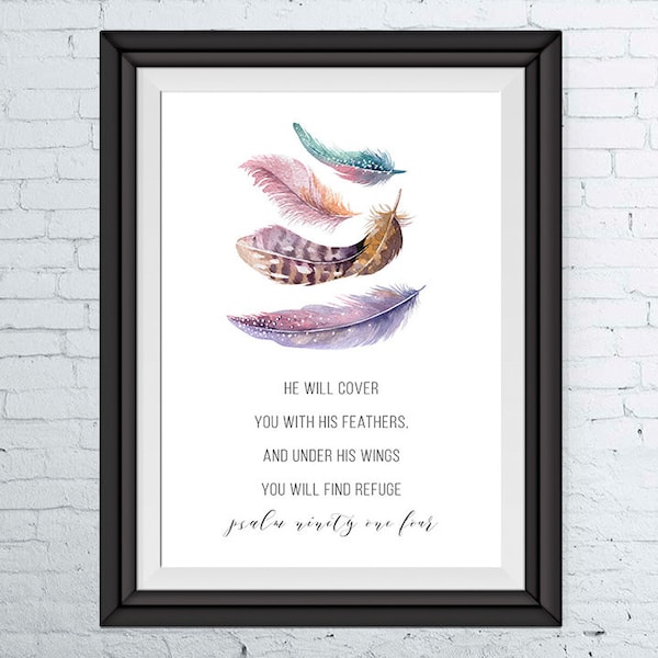 He will cover you with His feathers – Psalm 91:4 -  Feather Print, Christian Nursery Decor, Nursery Art, Bible Verse Print, Scripture Print