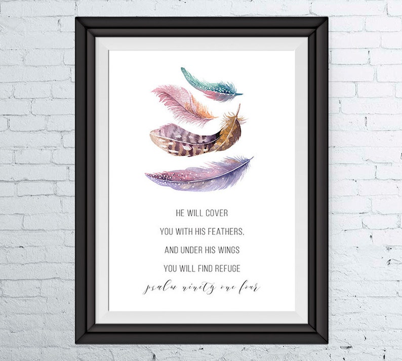 He will cover you with His feathers Psalm 91:4 Feather Print, Christian Nursery Decor, Nursery Art, Bible Verse Print, Scripture Print image 1