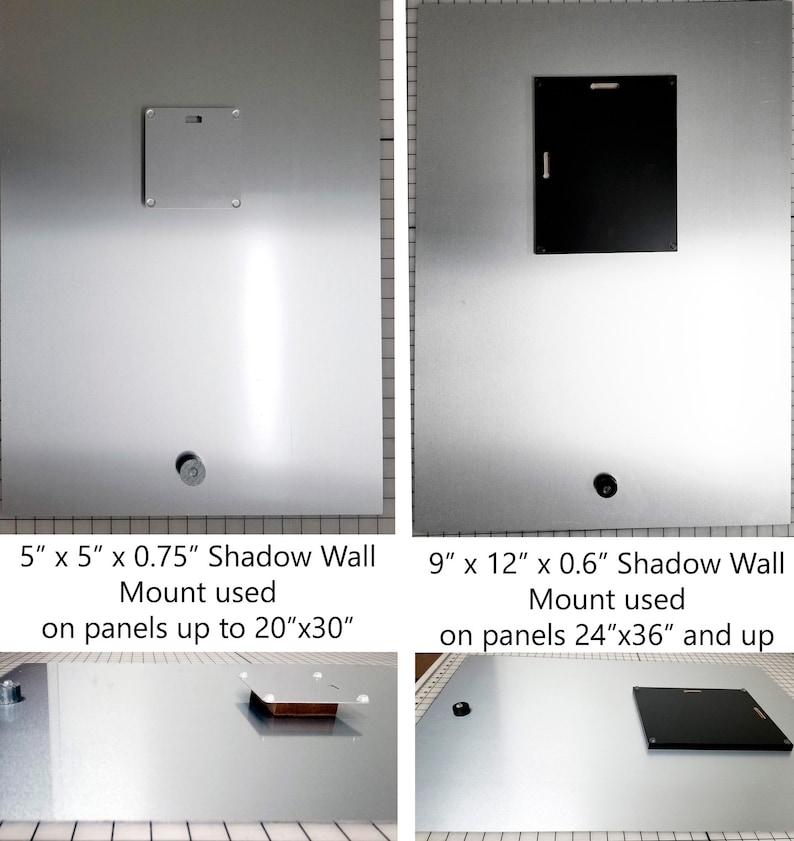May include: Two metal panels with different sized mounting brackets. The smaller bracket is 5 inches by 5 inches and 0.75 inches thick. The larger bracket is 9 inches by 12 inches and 0.6 inches thick. The text on the panels reads: "5" x 5" x 0.75" Shadow Wall Mount used on panels up to 20"x30" and "9" x 12" x 0.6" Shadow Wall Mount used on panels 24"x36" and up.