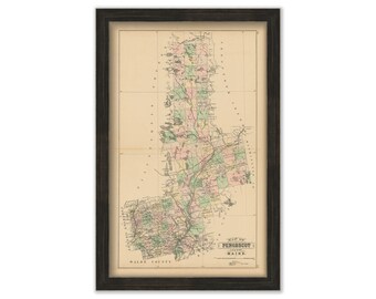 PENOBSCOT County, Maine 1890 Map, Replica or GENUINE ORIGINAL