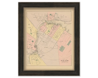 CALAIS, Maine 1890 Map, Replica or GENUINE ORIGINAL