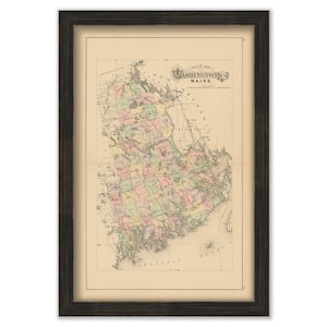 WASHINGTON County, Maine 1890 Map, Replica or GENUINE ORIGINAL