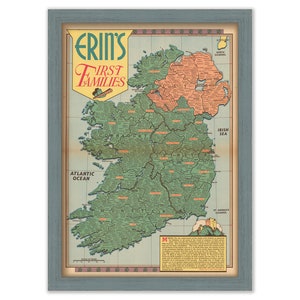 May include: A vintage map of Ireland with the title "Erin's First Families". The map is divided into counties and shows the location of the different Irish families. The map is in shades of green, orange, and brown.