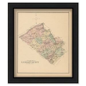 LEHIGH COUNTY, Pennsylvania 1876 Map - Replica or Genuine Original