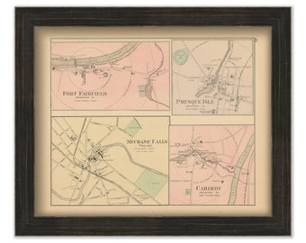 Presque Isle, Caribou, Mechanic Falls and Fort Fairfield, Maine 1890 Map, Replica or GENUINE ORIGINAL