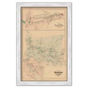 May include: An antique map of Wareham, Marion, Mass. The map is printed in black and white with hand-colored details. The map shows the town's streets, buildings, and waterways. The map is framed in a white frame.