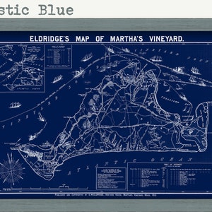 May include: A vintage map of Martha's Vineyard, printed in white on a dark blue background. The map shows the island's coastline, towns, and roads. The title "Eldridge's Map of Martha's Vineyard" is printed at the top of the map. The map is dated 1913.