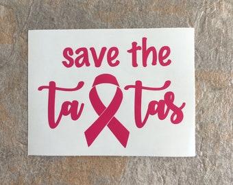 Save the tatas Breast Cancer Sticker Decal Vinyl Pink Ribbon