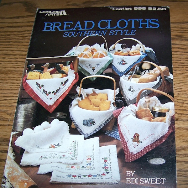 1988 Leisure Arts BREAD CLOTHS Southern Style Pattern Leaflet #598, Designs By Edi Sweet