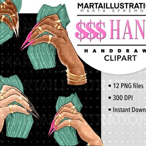 Pu&ograve; includere: Quattro mani che tengono pile di banconote verdi con anelli d'oro e unghie smaltate di rosa. Il testo "$$$ HAND" &egrave; in lettere rosa sopra le mani. Il testo "HAND DRAWN CLIPART" &egrave; sotto le mani. Il testo "12 PNG files", "300 DPI" e "Instant Download" &egrave; in testo nero su sfondo bianco.